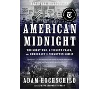 Adam Hochschild American Midnight (Tascabile)