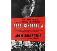 Adam Hochschild Rebel Cinderella (Tascabile)