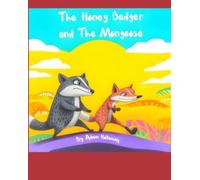 Adam Holloway The Honey Badger and The Mongoose (Tascabile)