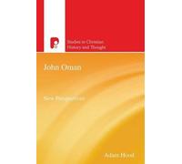 Adam Hood John Oman (Tascabile) Studies in Christian History and Thought