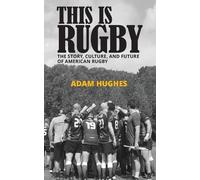 Adam Hughes This Is Rugby (Tascabile)