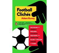 Adam Hurrey Football Clichés (Tascabile)