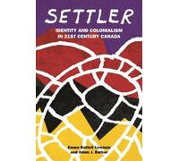 Adam J. Barker Emma Battell Lowman Settler (Tascabile)