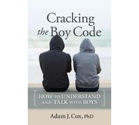 Adam J. Cox Cracking the Boy Code (Tascabile)