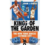 Adam J. Criblez Kings of the Garden (Copertina rigida)