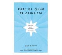 Adam J. Kurtz Esto es (solo) el principio / You Are Here Now (for No (Tascabile)