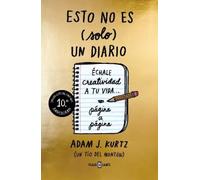 Adam J. Kurtz Esto no es (solo) un diario (Edición 10º Aniversario) (Tascabile)