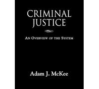 Adam J McKee Criminal Justice (Tascabile)