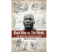 Adam J Pollack Black Man vs. The World (Tascabile)