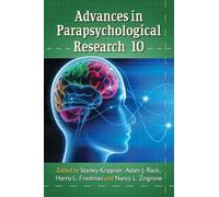 Adam J. Rock Advances in Parapsychological Research 10 (Tascabile)