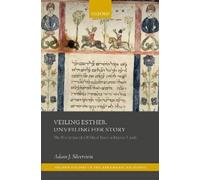 Adam J. Silverstein Veiling Esther, Unveiling Her Story (Copertina rigida)