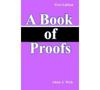 Adam J Wick A Book of Proofs (Tascabile)