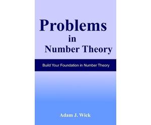 Adam J Wick Problems in Number Theory (Tascabile)