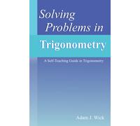 Adam J Wick Solving Problems in Trigonometry (Tascabile) Math Olympiad Books