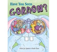 Adam Jay Epstein Have You Seen Gordon? (Copertina rigida)