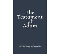 Adam John Nathan Nipper The Testament of Adam (Tascabile)