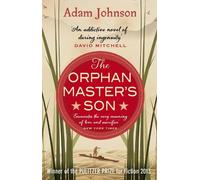Adam Johnson The Orphan Master's Son (Tascabile)