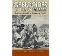 Adam Jones Genocides by the Oppressed (Tascabile)