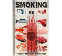 Adam Jones Smoking Fish vs Meat (Tascabile)
