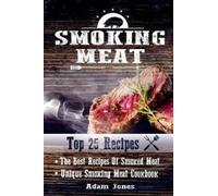 Adam Jones Smoking Meat (Tascabile)