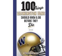 Adam Jude 100 Things Washington Fans Should Know & Do Before They Di (Tascabile)