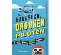 Adam Juniper Re Das Handbuch für Drohnen-Piloten. Basics, Praxis, Te (Tascabile)