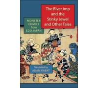 Adam Kabat The River Imp and the Stinky Jewel and Other Tales (Tascabile)