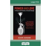 Adam Kahane Jeff Barnum Power and Love (Tascabile)