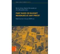 Adam Kalazny Fair taxes or budget revenues at any price? (Copertina rigida)