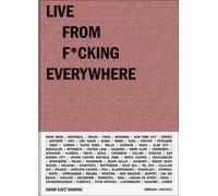 Adam Katz Sinding Live From Fcking Everywhere (Copertina rigida)
