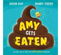 Adam Kay Amy Gets Eaten (Copertina rigida)