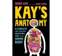Adam Kay Kay's Anatomy (Tascabile)