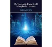 Adam Kelly Dis/Trusting the Digital World in Imaginative Lite (Copertina rigida)