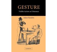 Adam Kendon Gesture (Tascabile)