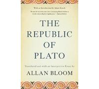 Adam Kirsch Allan Bloom The Republic of Plato (Tascabile)