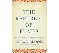 Adam Kirsch Allan Bloom The Republic of Plato (Tascabile)