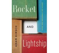 Adam Kirsch Rocket and Lightship (Copertina rigida)
