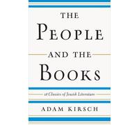 Adam Kirsch The People and the Books (Copertina rigida)