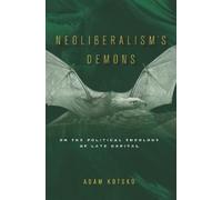 Adam Kotsko Neoliberalism's Demons (Copertina rigida)