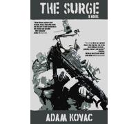 Adam Kovac The Surge (Tascabile)