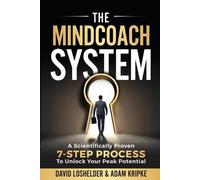 Adam Kripke David Loshelder The MindCoach System (Tascabile)