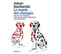 Adam Kucharski : le regole del contagio l'età virale ed. Marsilio B18