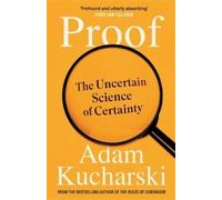 Adam Kucharski Proof (Copertina rigida)