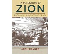 Adam L. Rovner In the Shadow of Zion (Copertina rigida)