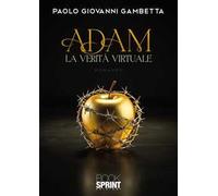 Adam. La verità virtuale