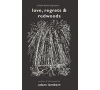 Adam Lambert Love, Regrets & Redwoods (Tascabile)