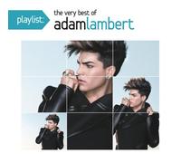 Adam Lambert - Playlist: The Very Best Of