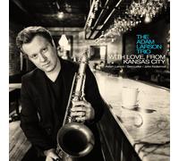 Adam Larson With Love, From Kansas City (CD)