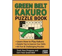 Adam Lawn Green Belt Kakuro Puzzle Book (Tascabile)