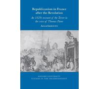 Adam Lebovitz Republicanism in France after the Revolution (Tascabile)